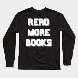 Read more books Long Sleeve T-Shirt